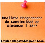 Analista Programador de Continuidad de Sistemas | I847