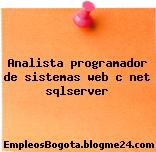 Analista programador de sistemas web c net sqlserver