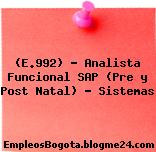 (E.992) – Analista Funcional SAP (Pre y Post Natal) – Sistemas