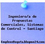 Ingeniero/a de Propuestas Comerciales, Sistemas de Control – Santiago