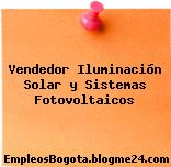Vendedor Iluminación Solar y Sistemas Fotovoltaicos