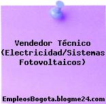 Vendedor Técnico (Electricidad/Sistemas Fotovoltaicos)