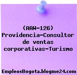 (AAW-126) Providencia-Consultor de ventas corporativas-Turismo