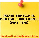 AGENTE SERVICIO AL PASAJERO – ANTOFAGASTA (PART TIME)