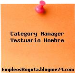 Category Manager Vestuario Hombre