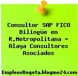 Consultor SAP FICO Bilingüe en R.Metropolitana – Alaya Consultores Asociados