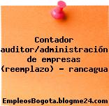 Contador auditor/administración de empresas (reemplazo) – rancagua