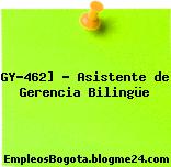 GY-462] – Asistente de Gerencia Bilingüe