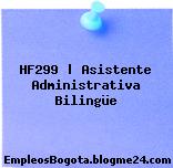 HF299 | Asistente Administrativa Bilingüe