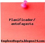 Planificador/ antofagasta