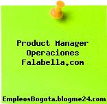 Product Manager Operaciones Falabella.com