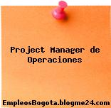 Project Manager de Operaciones