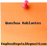 Quechua Hablantes