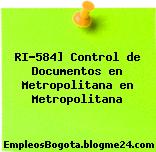 RI-584] Control de Documentos en Metropolitana en Metropolitana