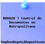 RMG628 | Control de Documentos en Metropolitana