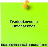 Traductores e Interpretes