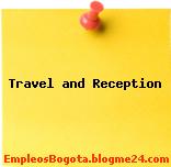 Travel and Reception