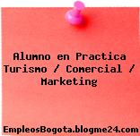 Alumno en Practica Turismo / Comercial / Marketing