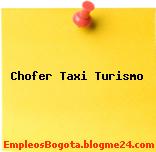 Chofer Taxi Turismo