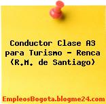 Conductor Clase A3 para Turismo – Renca (R.M. de Santiago)