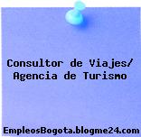 Consultor de Viajes/ Agencia de Turismo