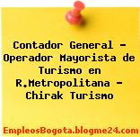 Contador General – Operador Mayorista de Turismo en R.Metropolitana – Chirak Turismo