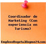 Coordinador de Marketing (Con experiencia en Turismo)