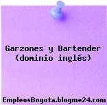 Garzones y Bartender (dominio inglés)