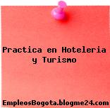 Practica en Hoteleria y Turismo