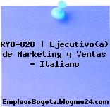 RYO-828 | Ejecutivo(a) de Marketing y Ventas – Italiano