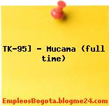 TK-95] – Mucama (full time)