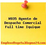 W935 Agente de Despacho Comercial Full time Iquique