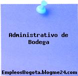 Administrativo de Bodega