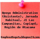 Apoyo Administrativo (Asistente), Jornada Habitual, JI Las Campanitas, Copiapó, Región de Atacama