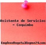 Asistente de Servicios – Coquimbo