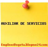 AUXILIAR DE SERVICIOS