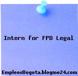 Intern for FPD Legal