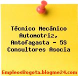 Técnico Mecánico Automotriz, Antofagasta – 5S Consultores Asocia