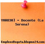 VHA830] – Docente (La Serena)