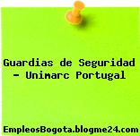 Guardias de Seguridad – Unimarc Portugal
