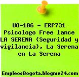 UO-106 – ERP731 Psicologo Free lance LA SERENA (Seguridad y vigilancia), La Serena en La Serena